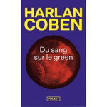 DU SANG SUR LE GREEN, Coben Harlan