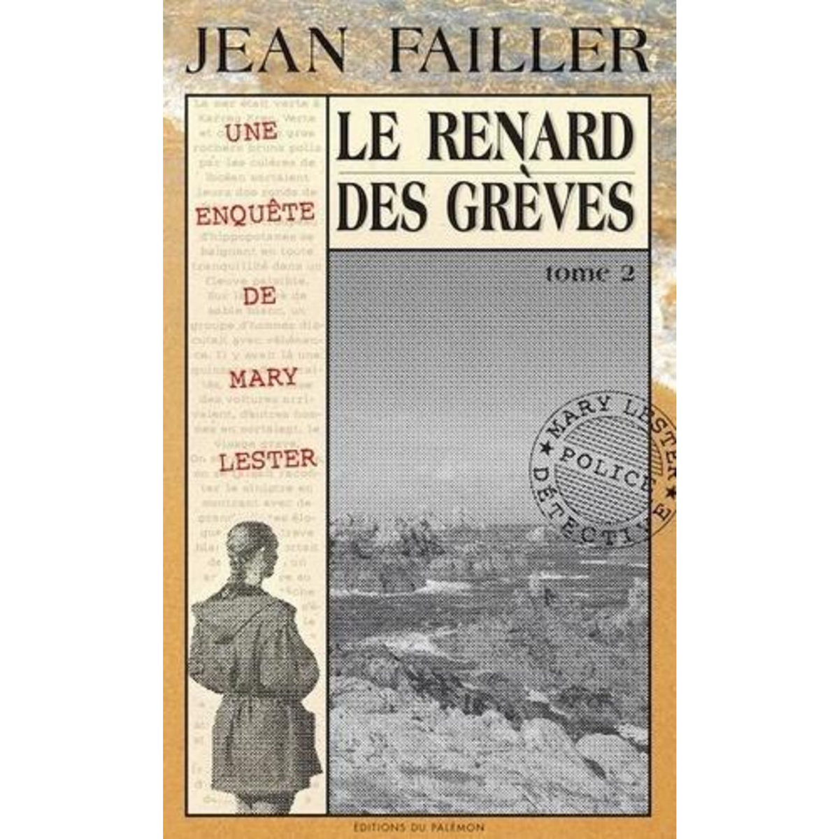 LES ENQUETES DE MARY LESTER TOME 23 : LE RENARD DES GREVES. PARTIE 2, Failler Jean