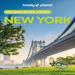NEW YORK EN QUELQUES JOURS. 11E EDITION. AVEC 1 PLAN DETACHABLE, Garry John