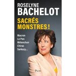 SACRES MONSTRES !, Bachelot Roselyne