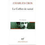 LE COFFRET DE SANTAL, Cros Charles