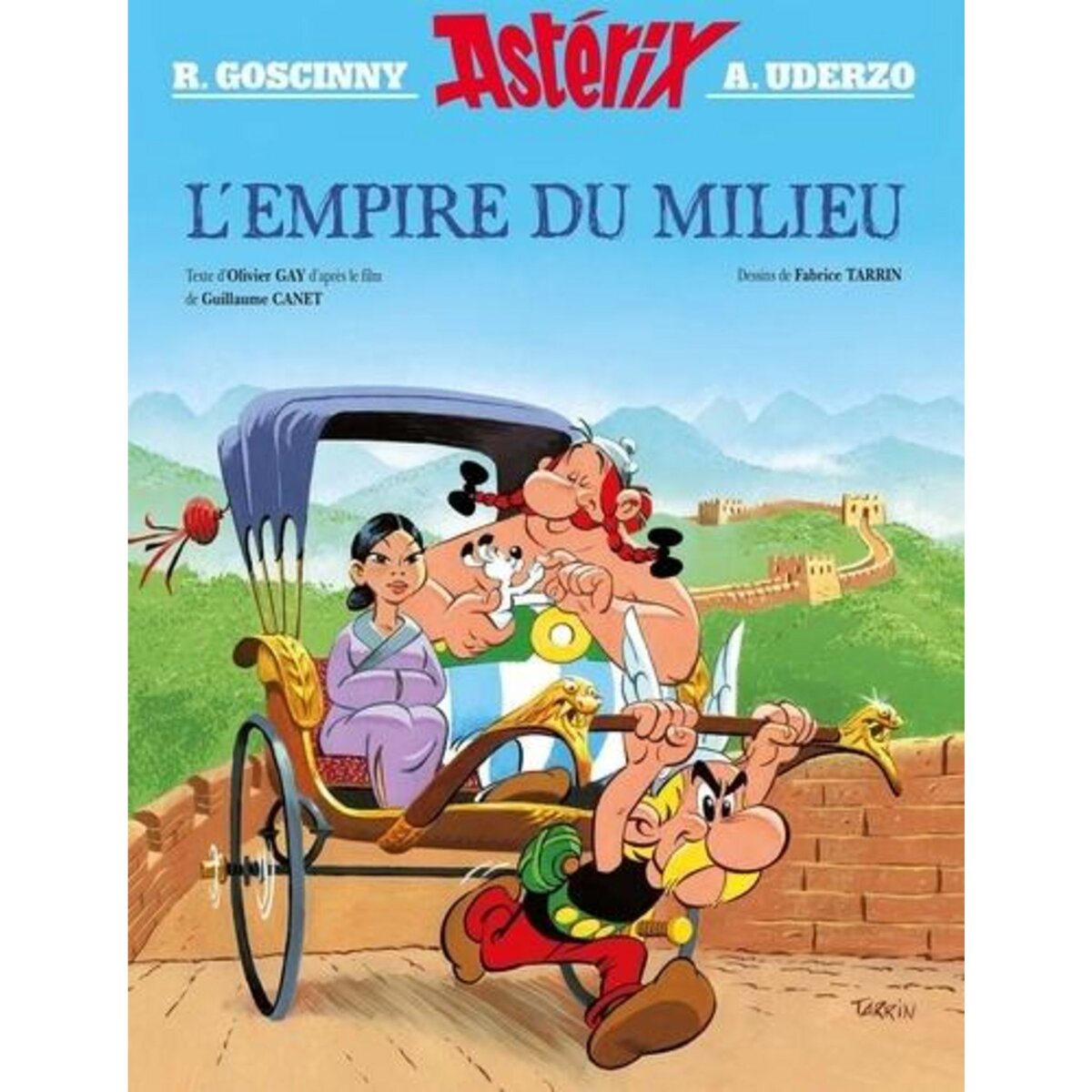 ASTERIX : L'EMPIRE DU MILIEU. ALBUM ILLUSTRE DU FILM, Gay Olivier