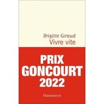VIVRE VITE, Giraud Brigitte