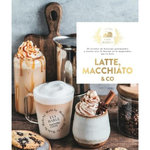 LATTE, MACCHIATO AND CO, Harlé Eva
