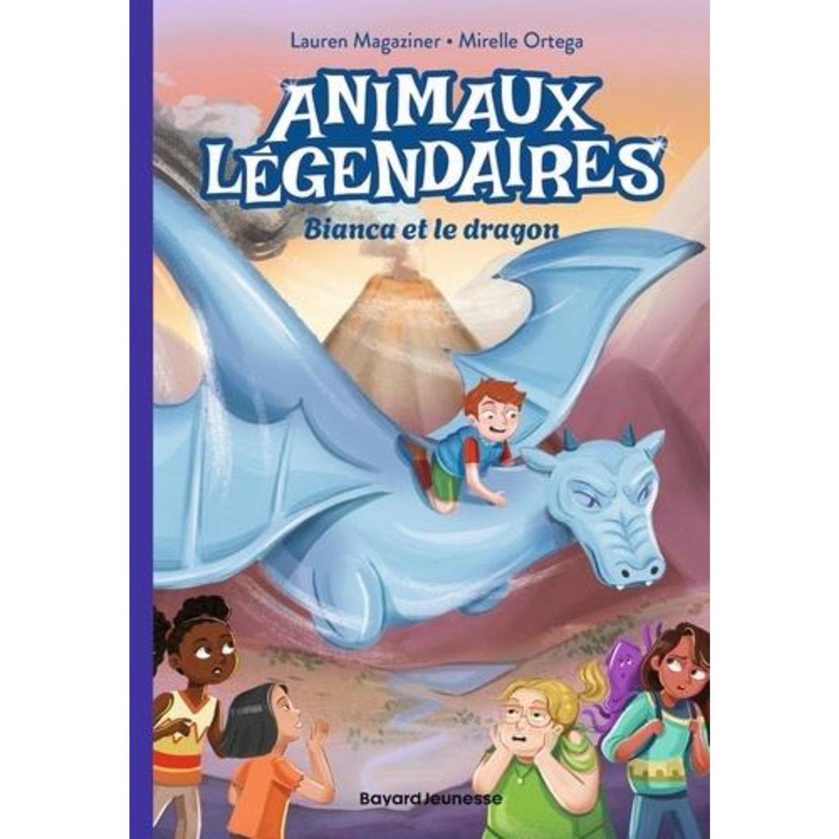 ANIMAUX LEGENDAIRES TOME 2 : BIANCA ET LE DRAGON, Magaziner Lauren