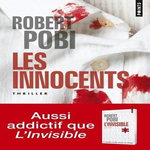 LES INNOCENTS, Pobi Robert