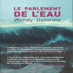 LE PARLEMENT DE L'EAU, Delorme Wendy