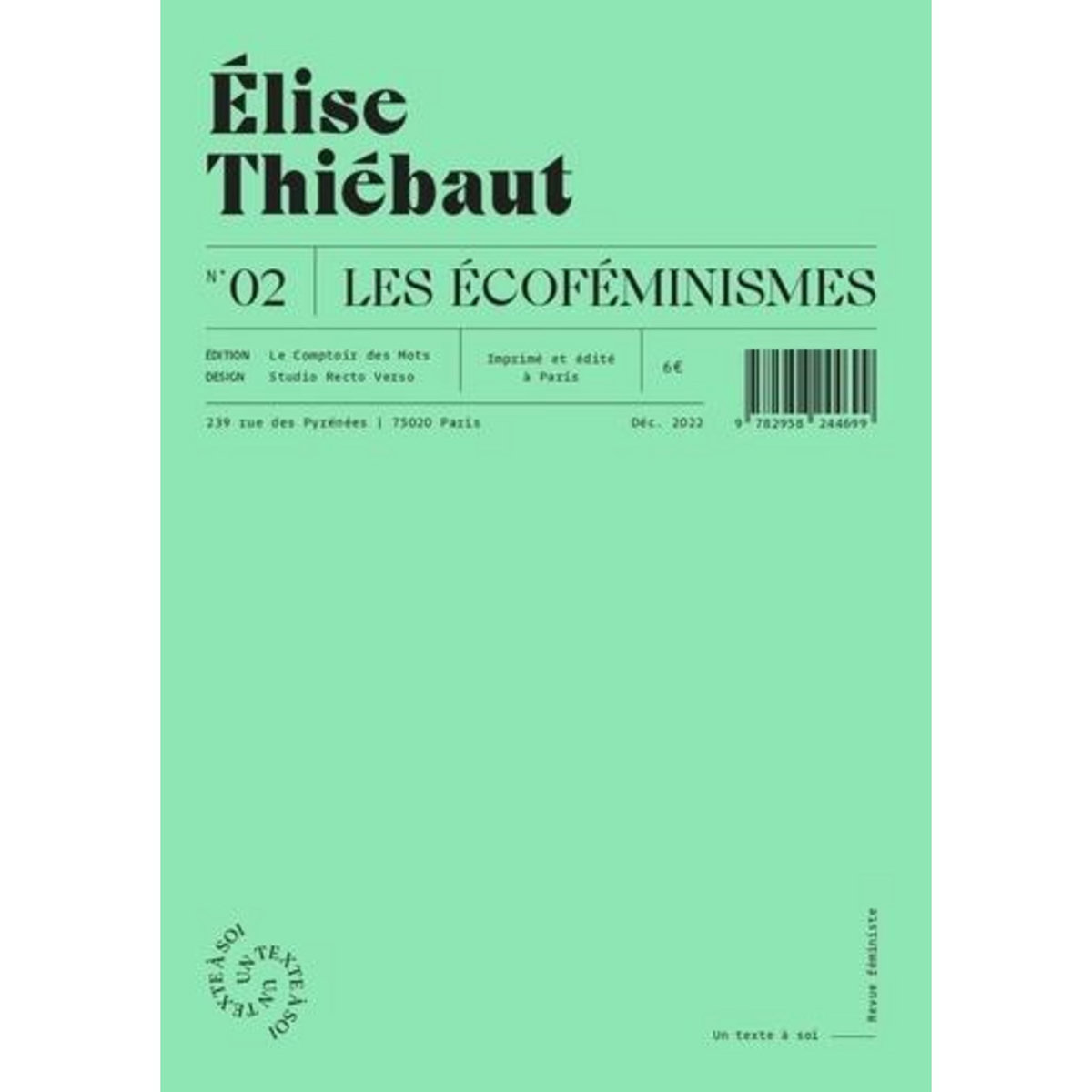 UN TEXTE A SOI N° 2 : LES ECOFEMINISMES, Thiébaut Elise