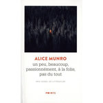 UN PEU, BEAUCOUP, PASSIONNEMENT, A LA FOLIE, PAS DU TOUT, Munro Alice