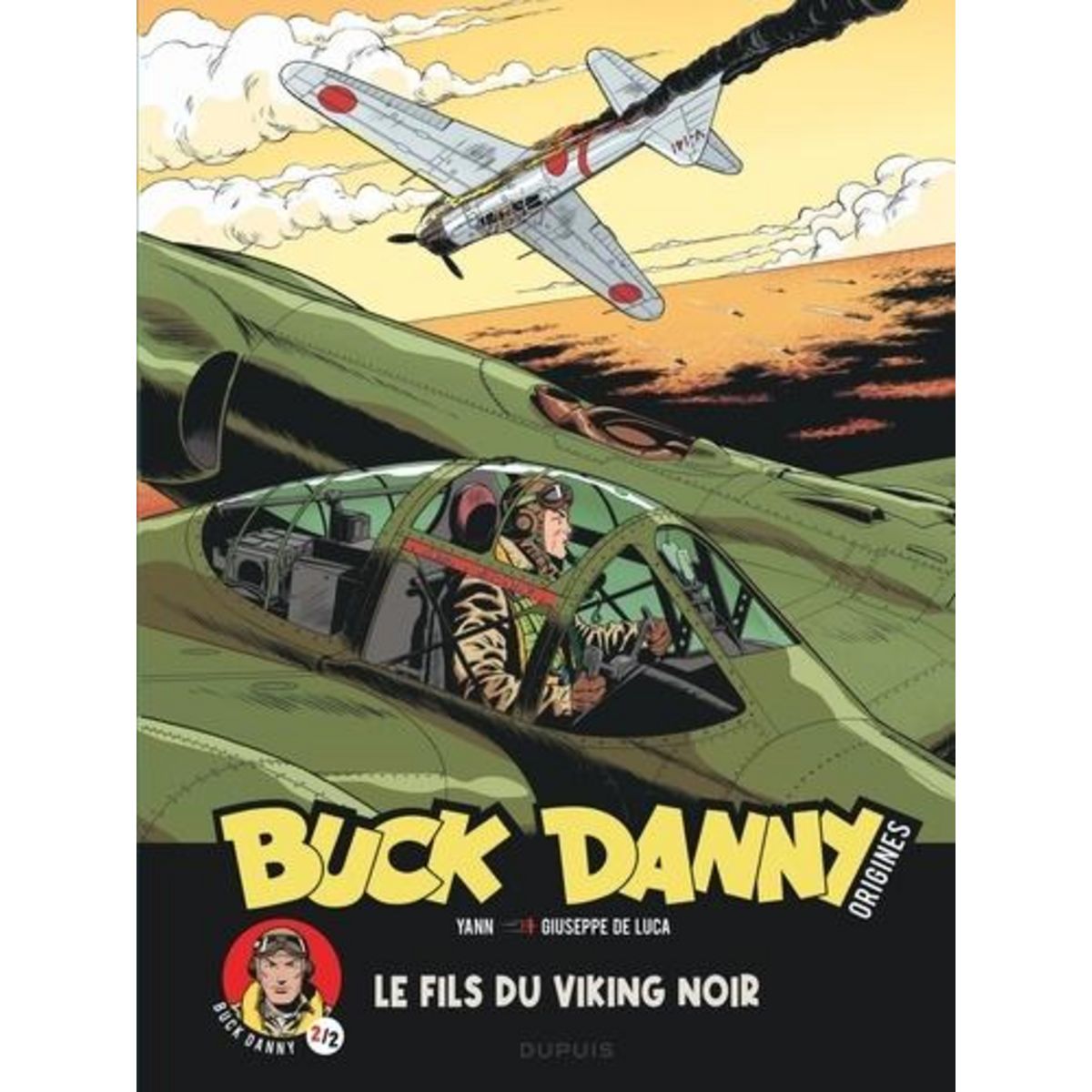 BUCK DANNY ORIGINES TOME 2 : LE FILS DU VIKING NOIR, Yann