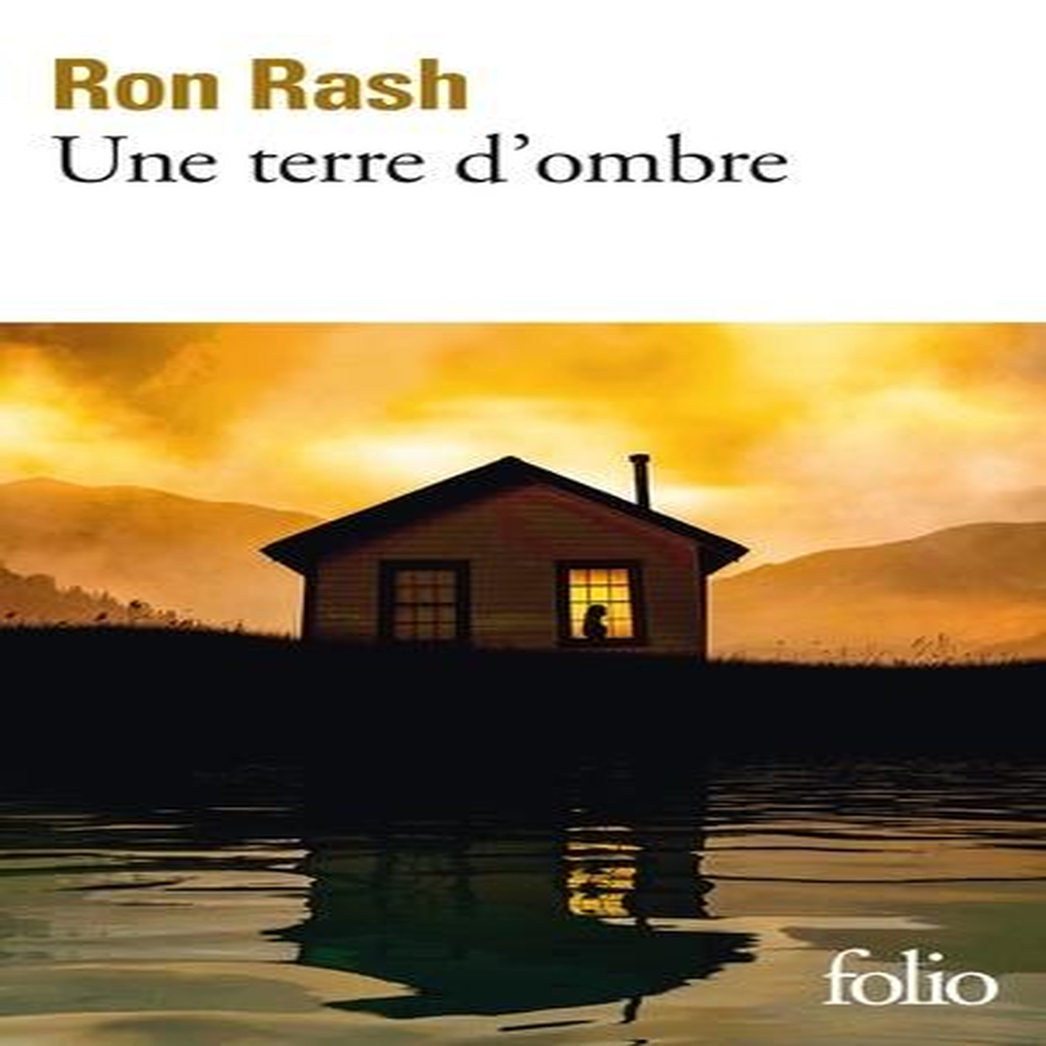 UNE TERRE D'OMBRE, Rash Ron