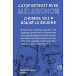 AUTOPORTRAIT AVEC MELENCHON. L'HOMME QUI A SAUVE LA GAUCHE, Waberi Abdourahman A.
