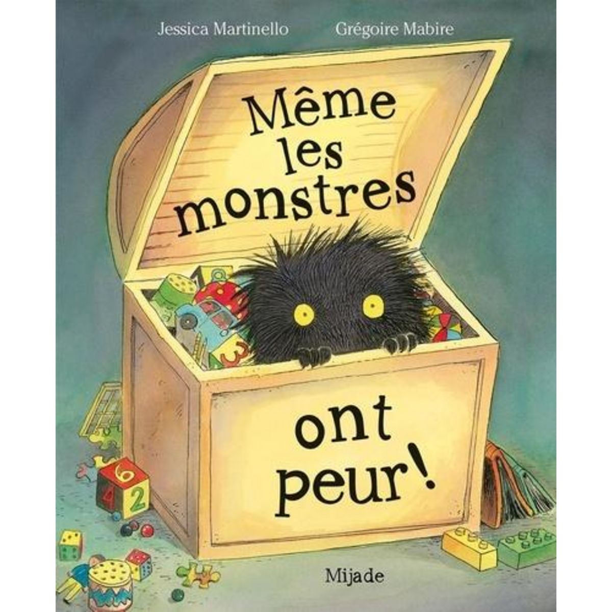 MEME LES MONSTRES ONT PEUR, Mabire Grégoire