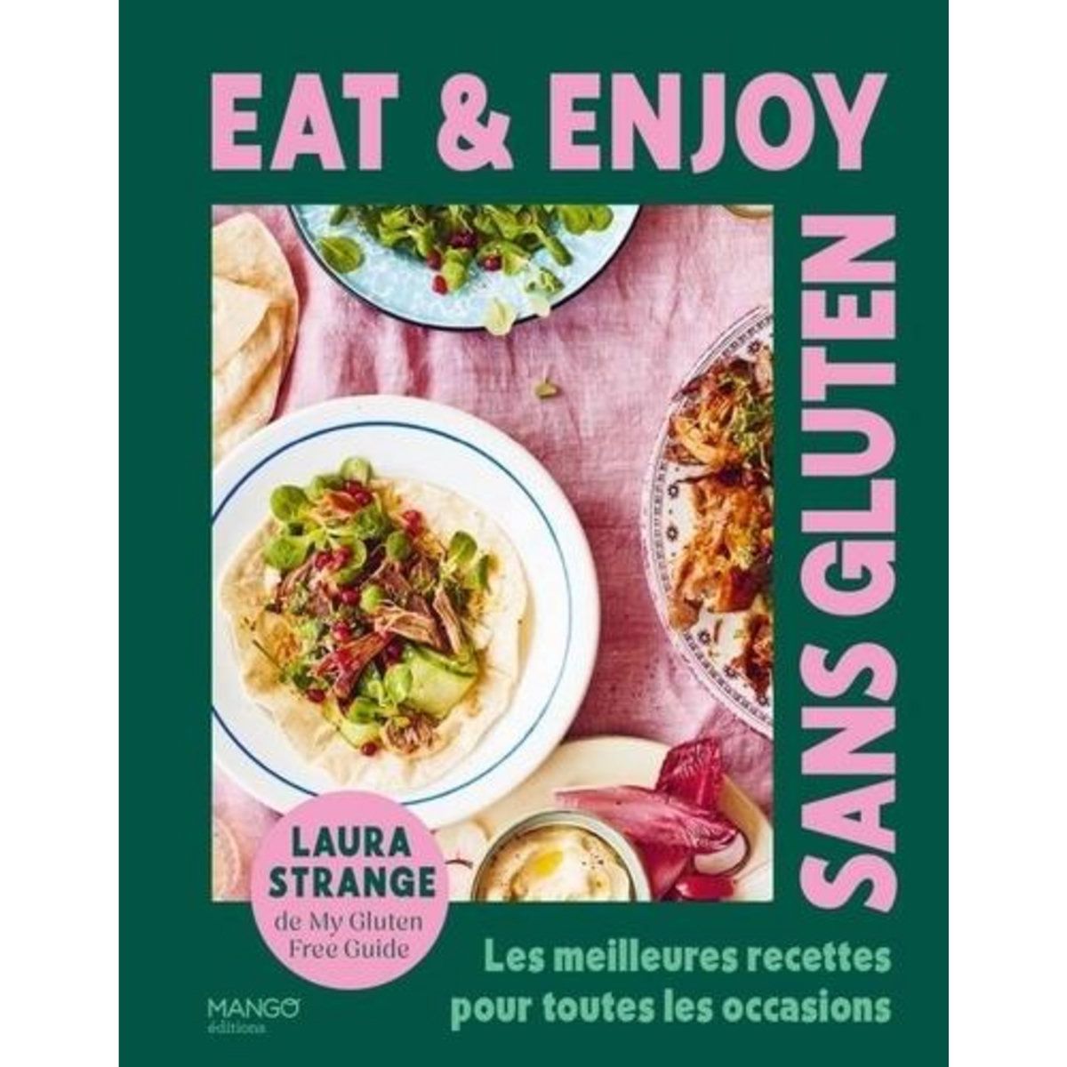 EAT & ENJOY SANS GLUTEN, Strange Laura