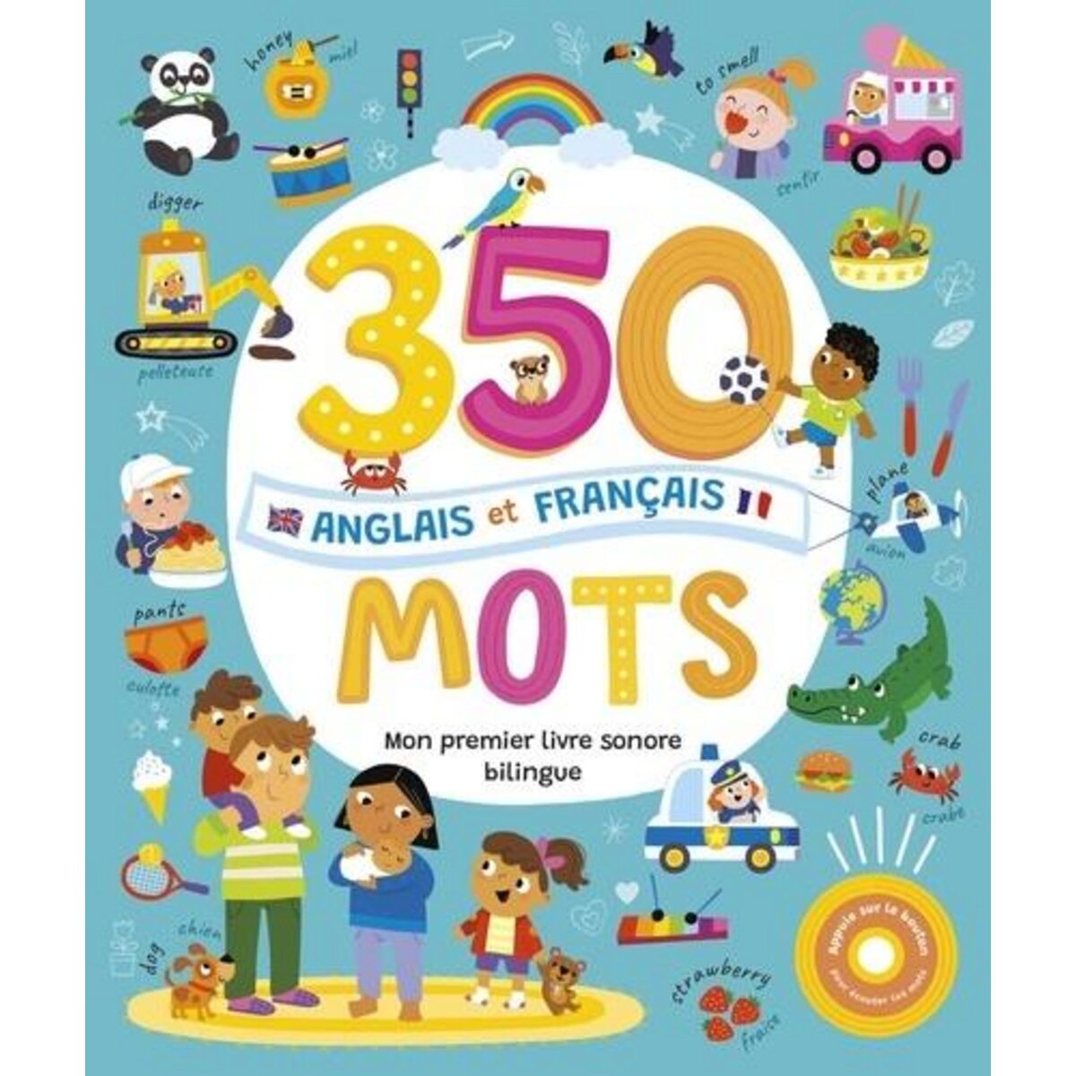 350 MOTS ANGLAIS ET FRANCAIS. EDITION BILINGUE FRANCAIS-ANGLAIS, 1, 2, 3 soleil !