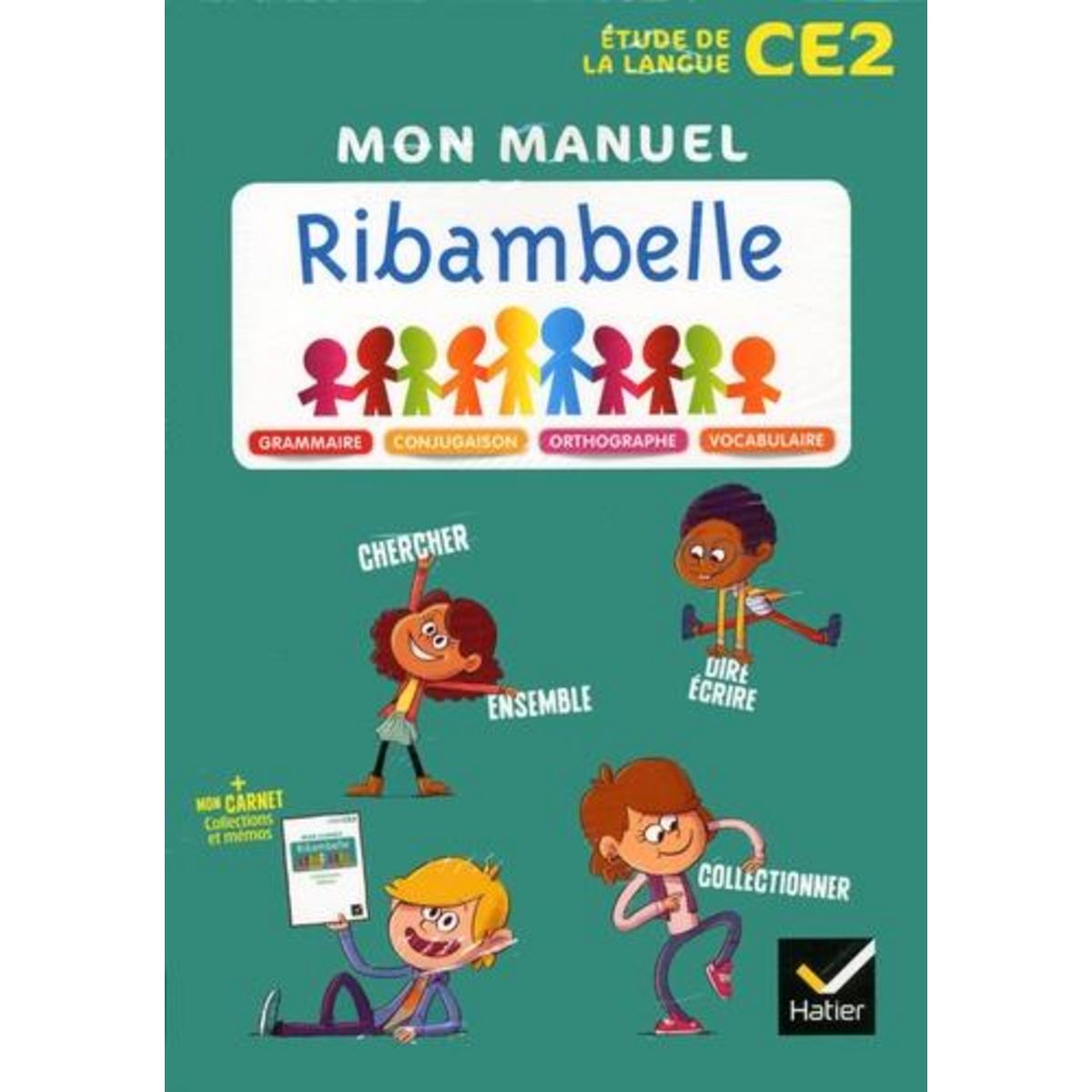 FRANCAIS CE2 RIBAMBELLE. PACK MANUEL DE L'ELEVE + CARNET COLLECTIONS MEMOS, Demeulemeester Jean-Pierre