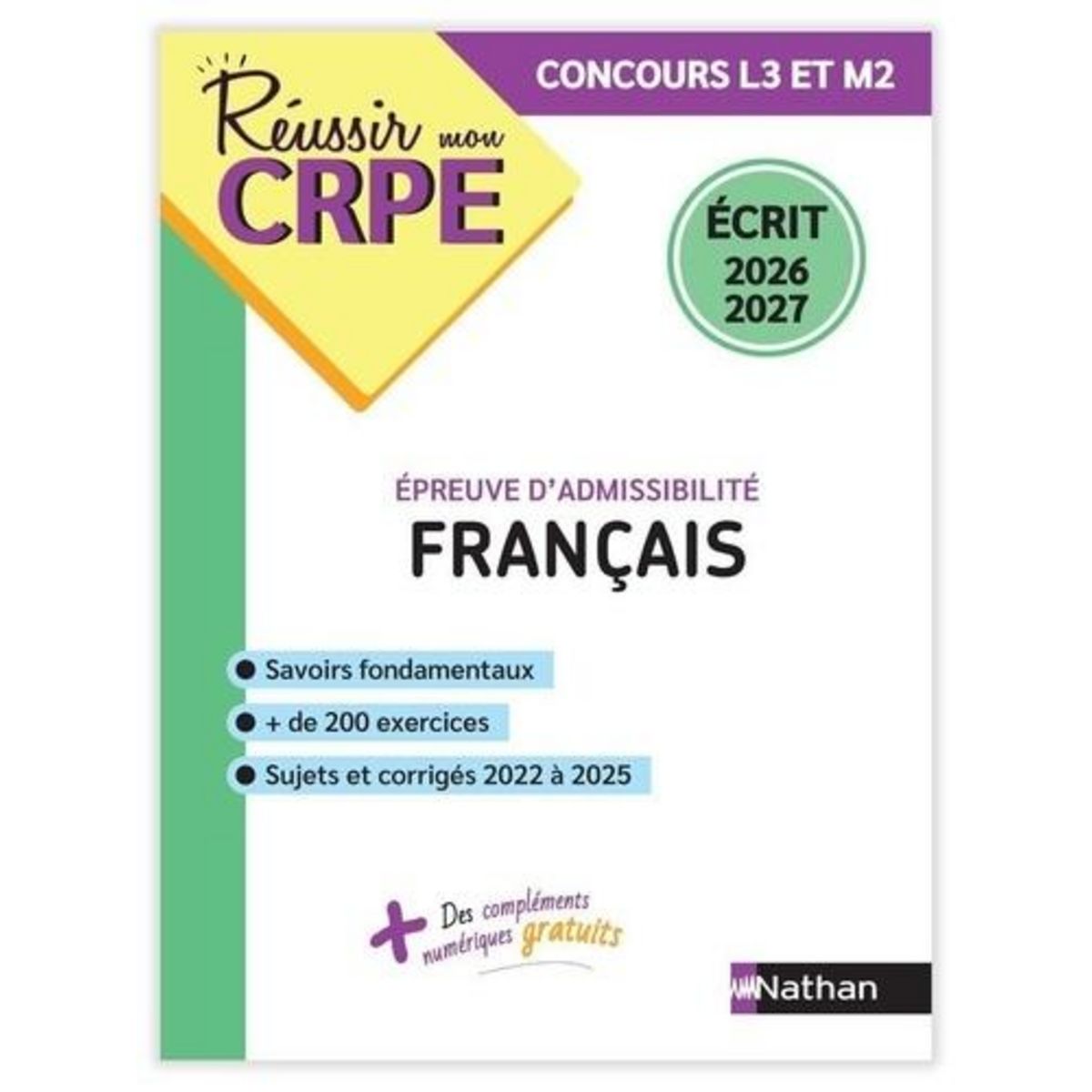 FRANCAIS EPREUVE D'ADMISSIBILITE L3 ET M2. ECRIT, EDITION 2026-2027, Morel Anna-Rozenn