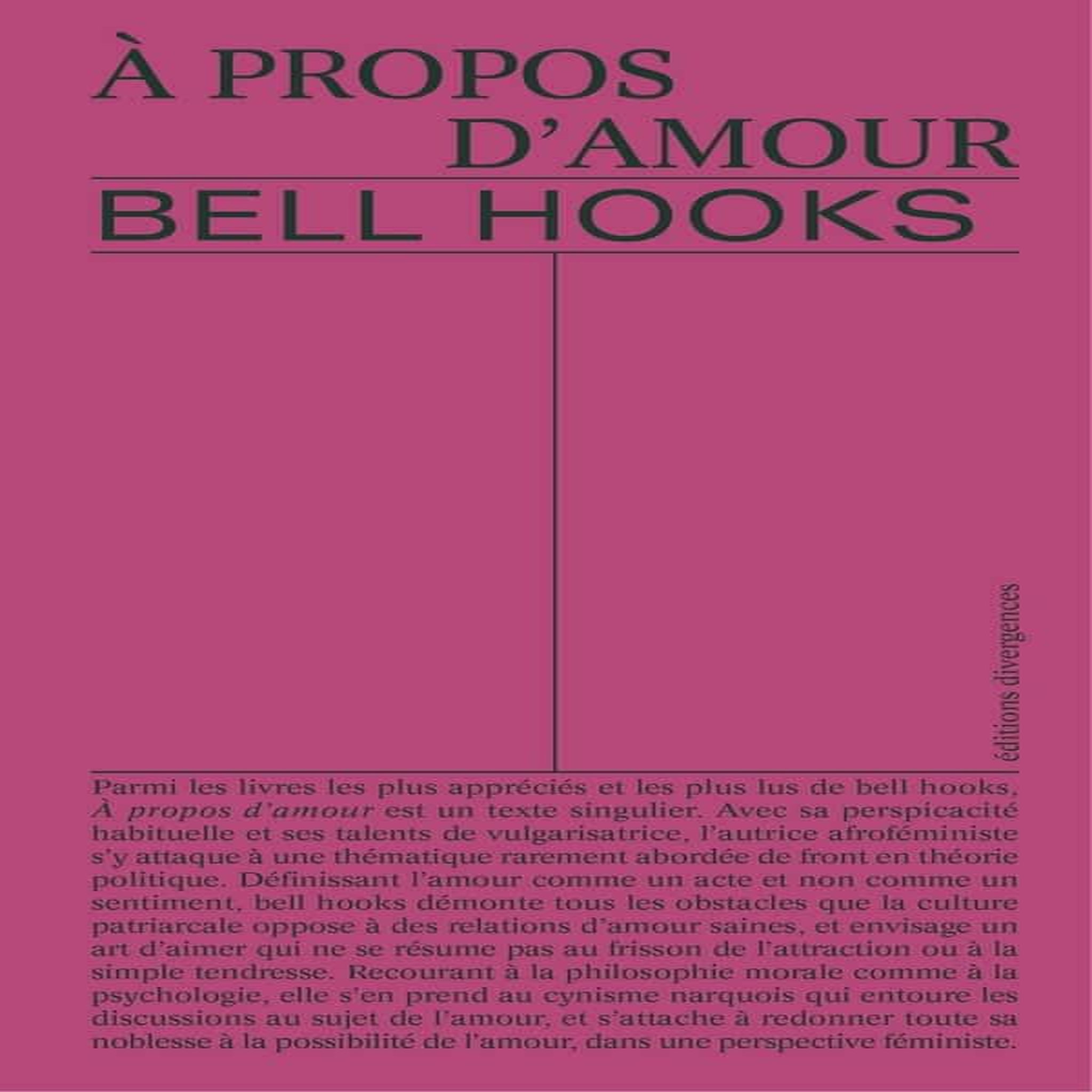 A PROPOS D'AMOUR : NOUVELLES VISIONS, Hooks Bell