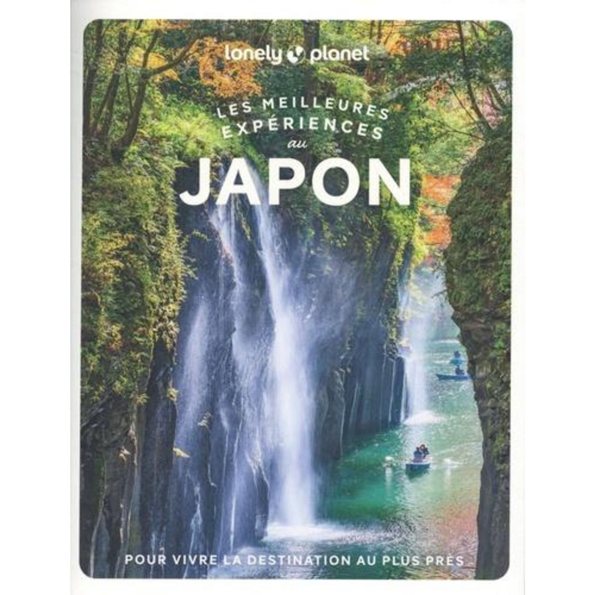 LES MEILLEURES EXPERIENCES AU JAPON. 2E EDITION. AVEC 1 PLAN DETACHABLE, Bartlett Ray