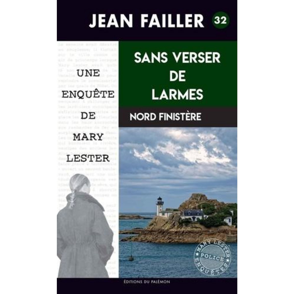 LES ENQUETES DE MARY LESTER TOME 32 : SANS VERSER DE LARMES, Failler Jean