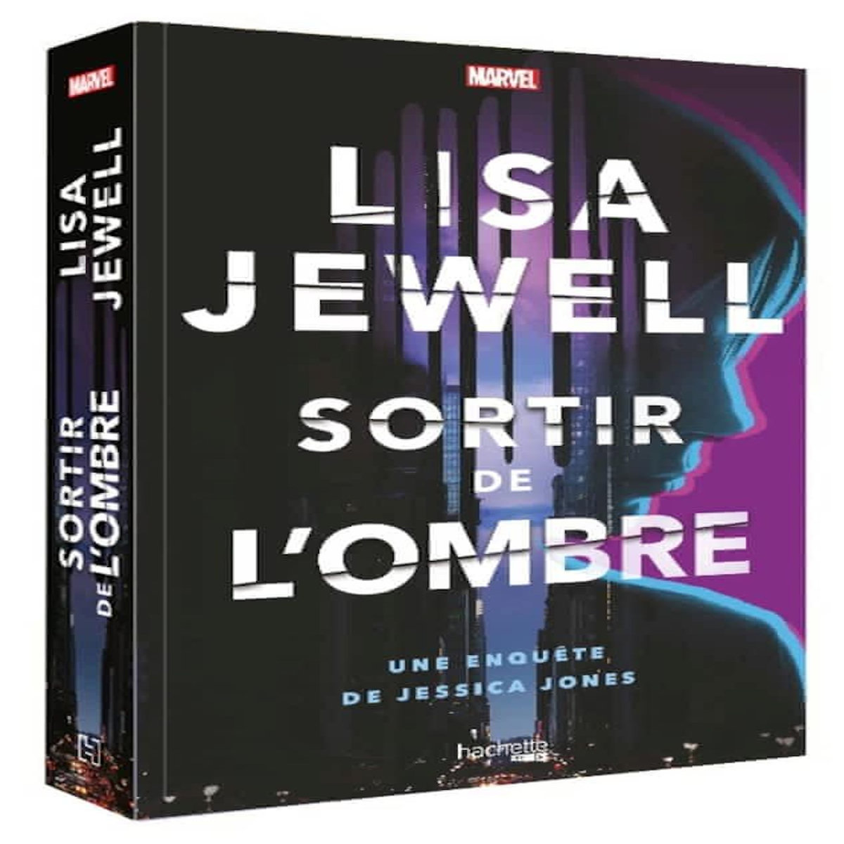 SORTIR DE L'OMBRE. UNE ENQUETE DE JESSICA JONES, Jewell Lisa