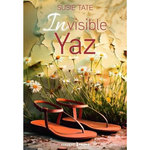 INVISIBLE YAZ, Tate Susie