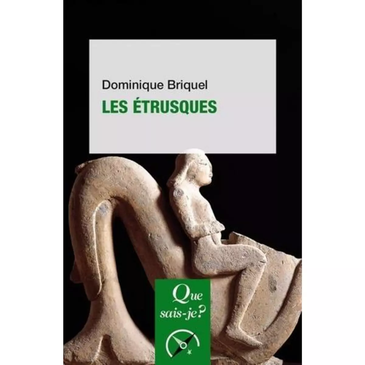  LES ETRUSQUES. 5E EDITION, Briquel Dominique