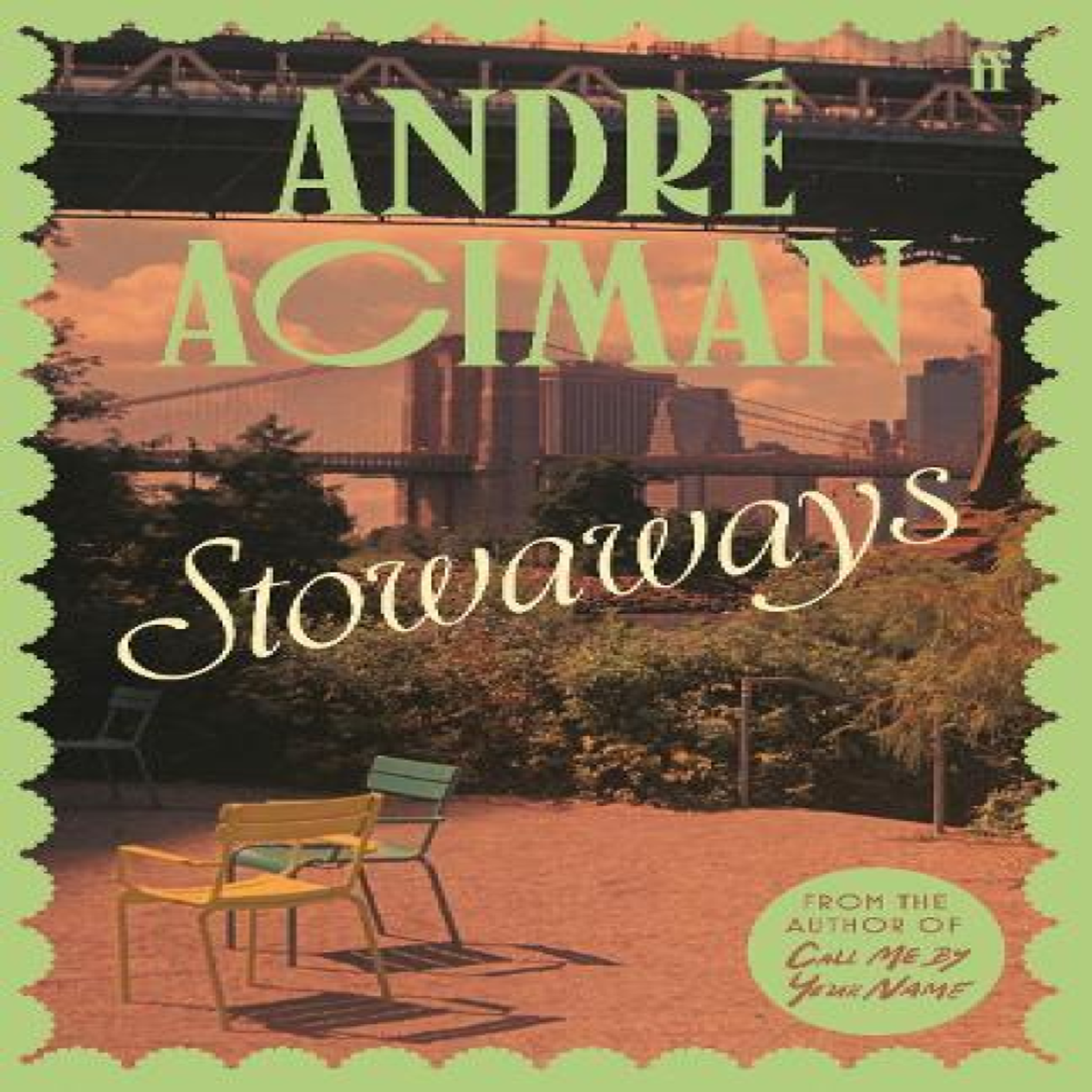 LIVRES Stowaways : From the global bestselling author of Call Me By Your Name