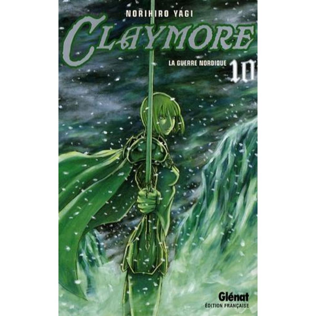 CLAYMORE TOME 10 : LA GUERRE NORDIQUE, Yagi Norihiro