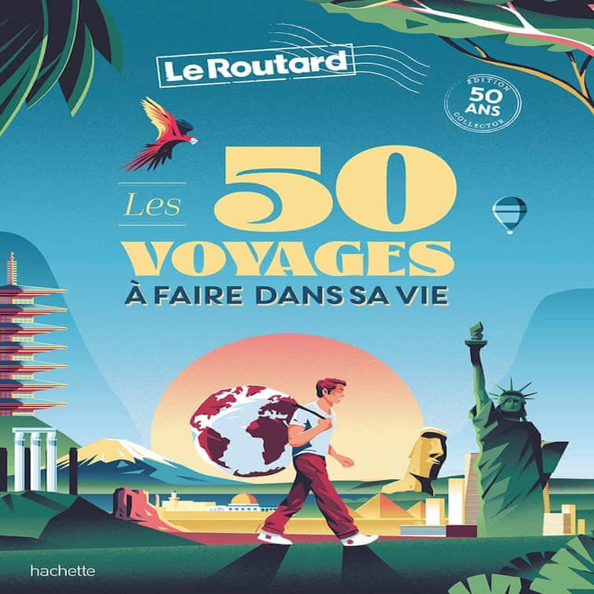 LES 50 VOYAGES A FAIRE DANS SA VIE. EDITION COLLECTOR, Le Routard