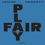 FAIR PLAY, Hegarty Louise