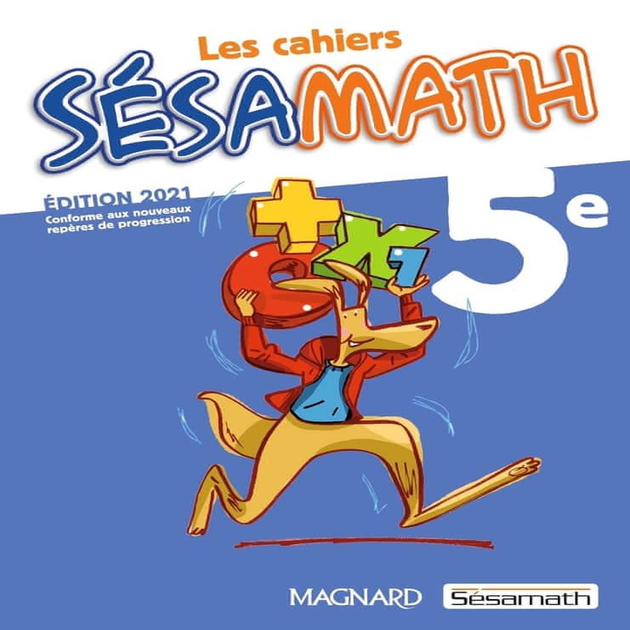 LES CAHIERS SESAMATH 5E. EDITION 2021, Sésamath