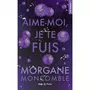  AIME-MOI, JE TE FUIS, Moncomble Morgane