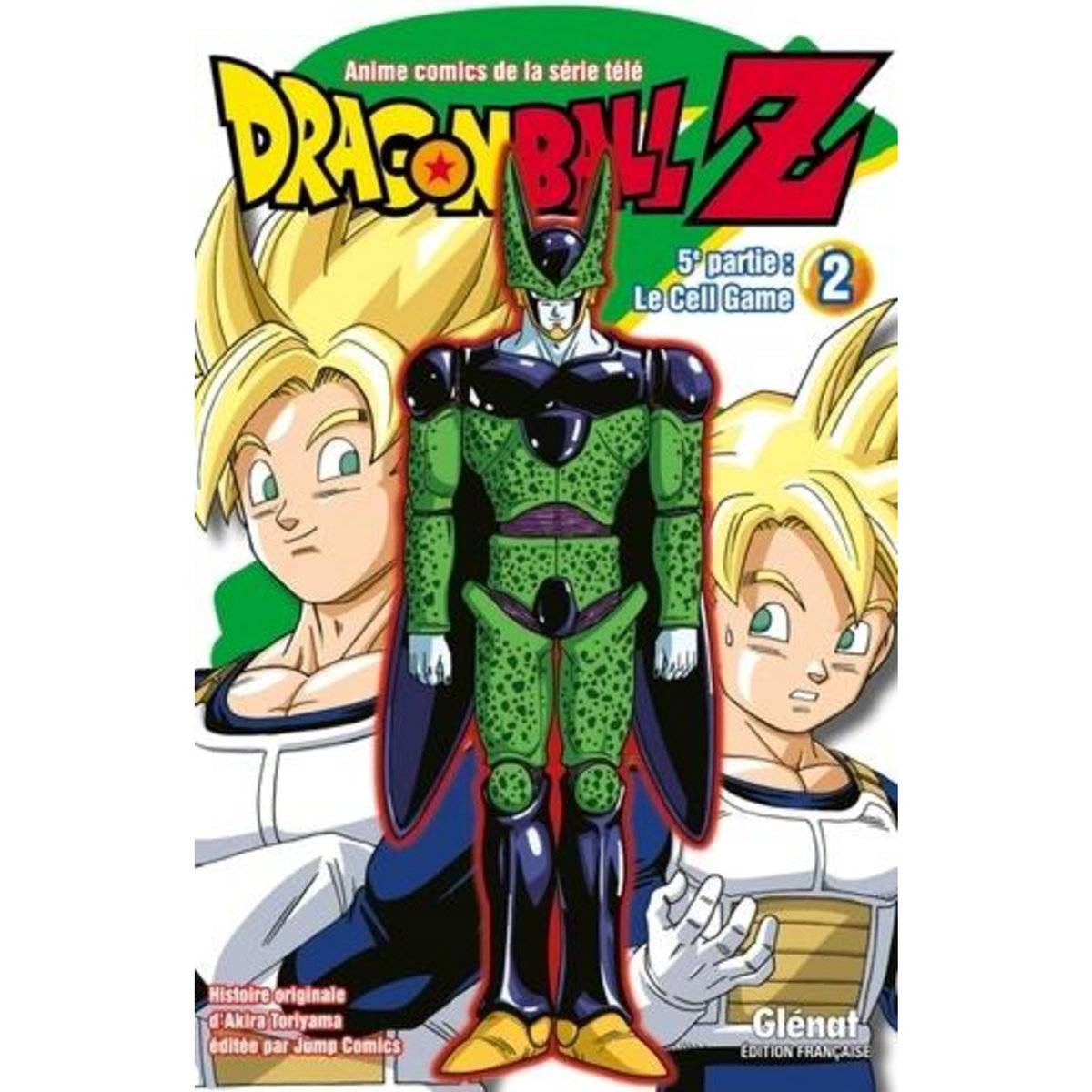 DRAGON BALL Z, 5E PARTIE, LE CELL GAME TOME 2 , Toriyama Akira