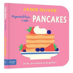 AUJOURD'HUI C'EST... PANCAKES, Oliver Jamie