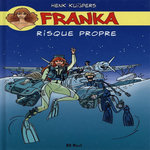 FRANKA : RISQUE PROPRE, Kuijpers Henk