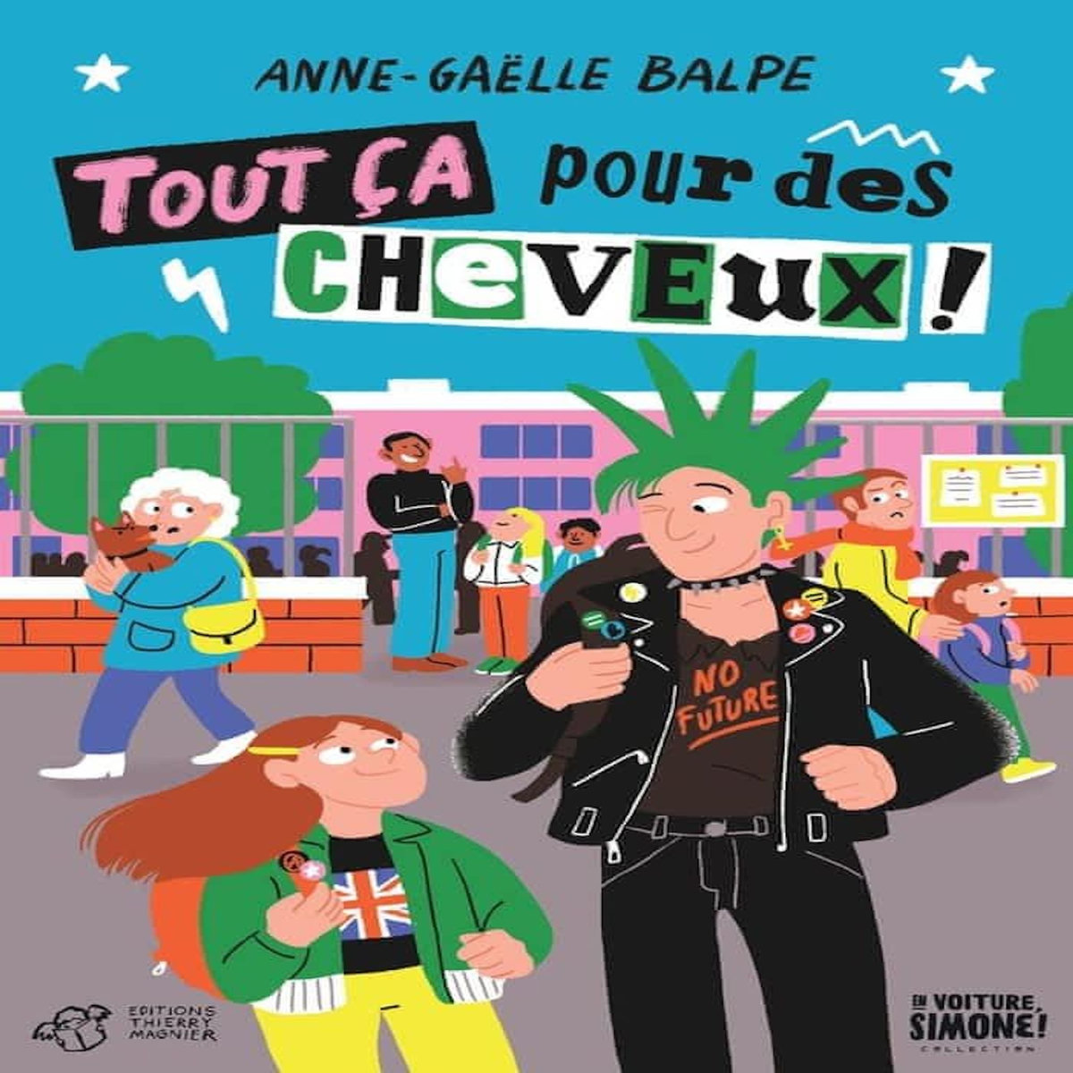 TOUT CA POUR DES CHEVEUX ?, Balpe Anne-Gaëlle