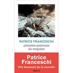 PREMIERE PERSONNE DU SINGULIER. SUIVI DE LA LIGNE DE DEMARCATION, Franceschi Patrice