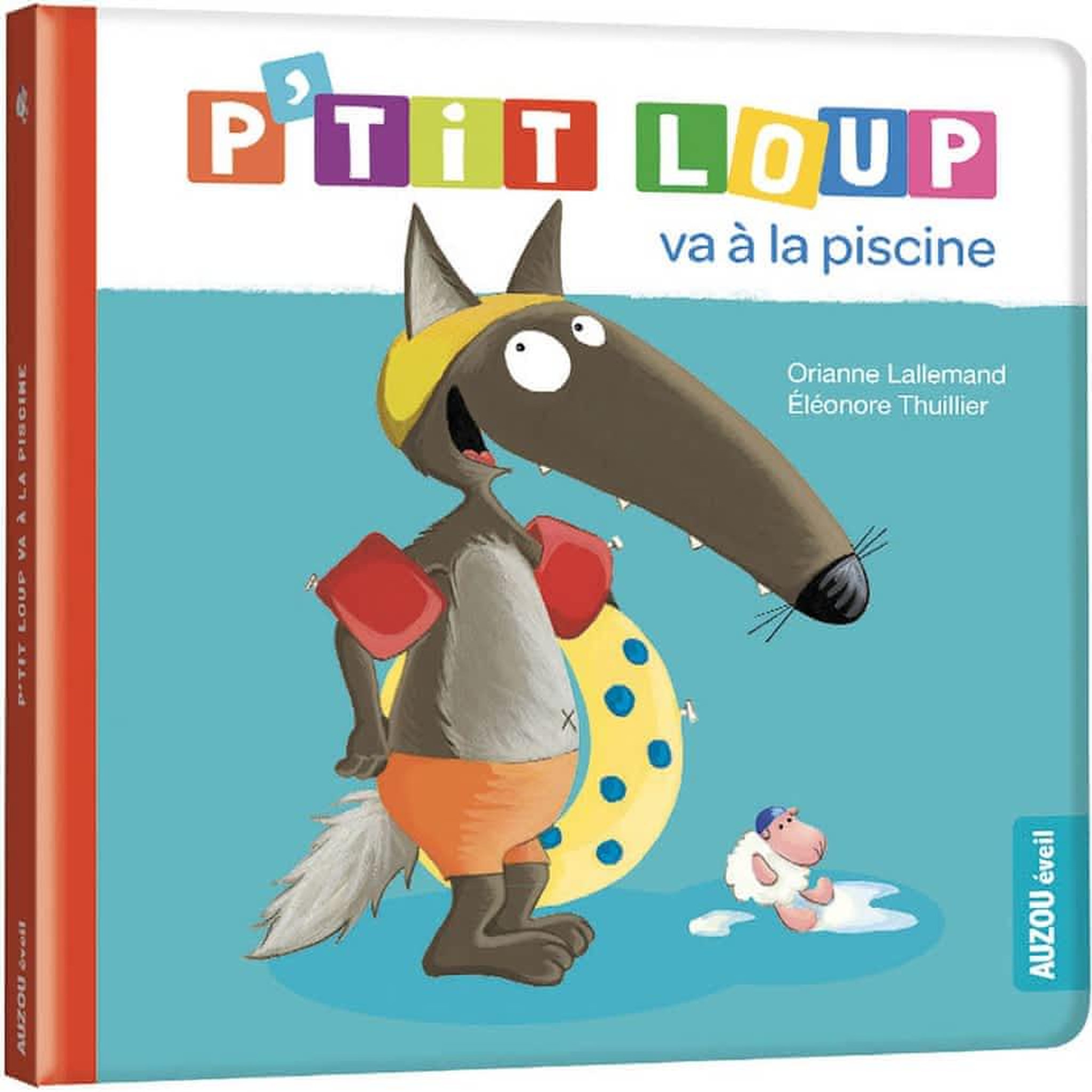 P'TIT LOUP : P'TIT LOUP VA A LA PISCINE, Lallemand Orianne