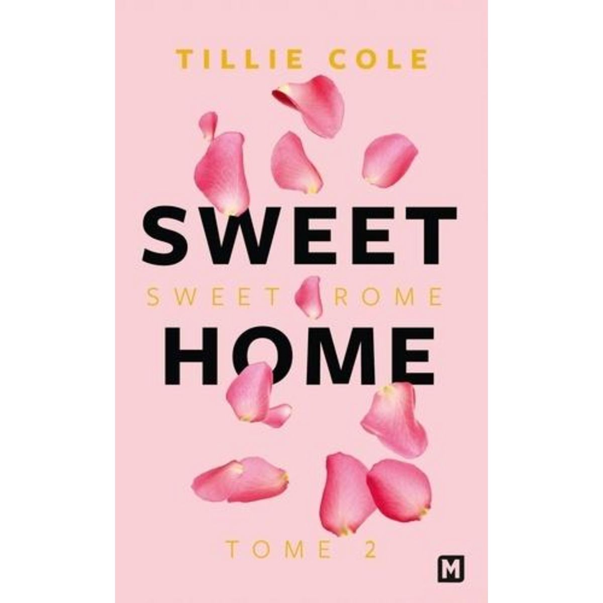 SWEET HOME TOME 2 : SWEET ROME, Cole Tillie