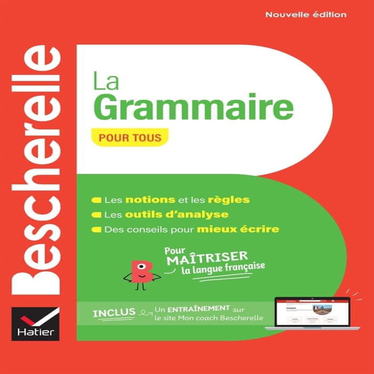 BESCHERELLE : LA GRAMMAIRE POUR TOUS, Laurent Nicolas