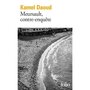  MEURSAULT, CONTRE-ENQUETE, Daoud Kamel