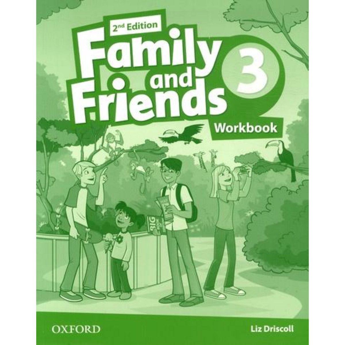FAMILY AND FRIENDS 3. WORKBOOK, 2ND EDITION, EDITION EN ANGLAIS, Driscoll Liz