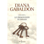 LORD JOHN : LE PRISONNIER ECOSSAIS, Gabaldon Diana