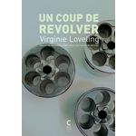 UN COUP DE REVOLVER, Loveling Virginie