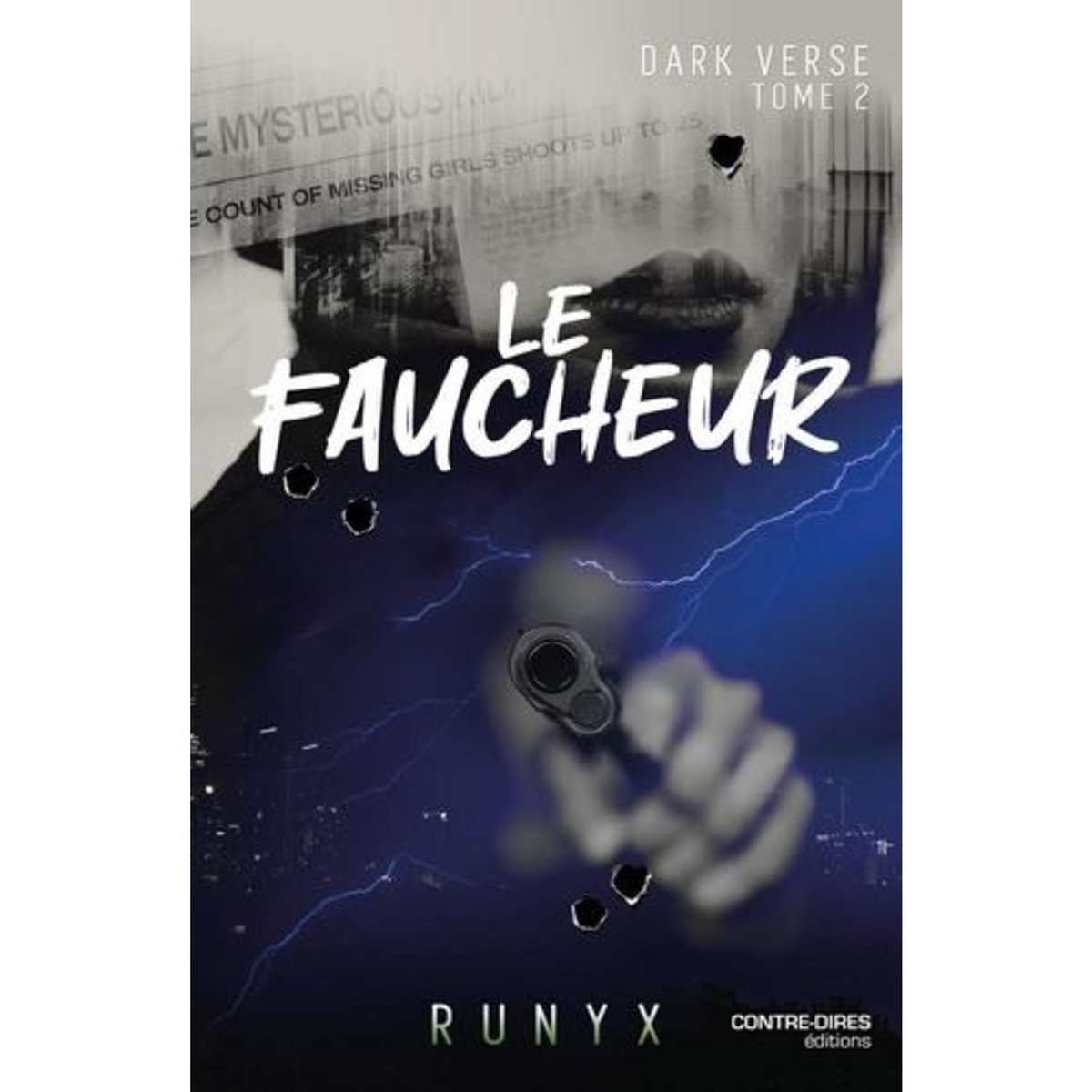 DARK VERSE TOME 2 : LE FAUCHEUR, RuNyx