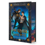 UNE LUMIERE SANS PITIE TOME 1 : LE LIVRE DU DIEU IMMORTEL. EDITION COLLECTOR, Clark Sophie