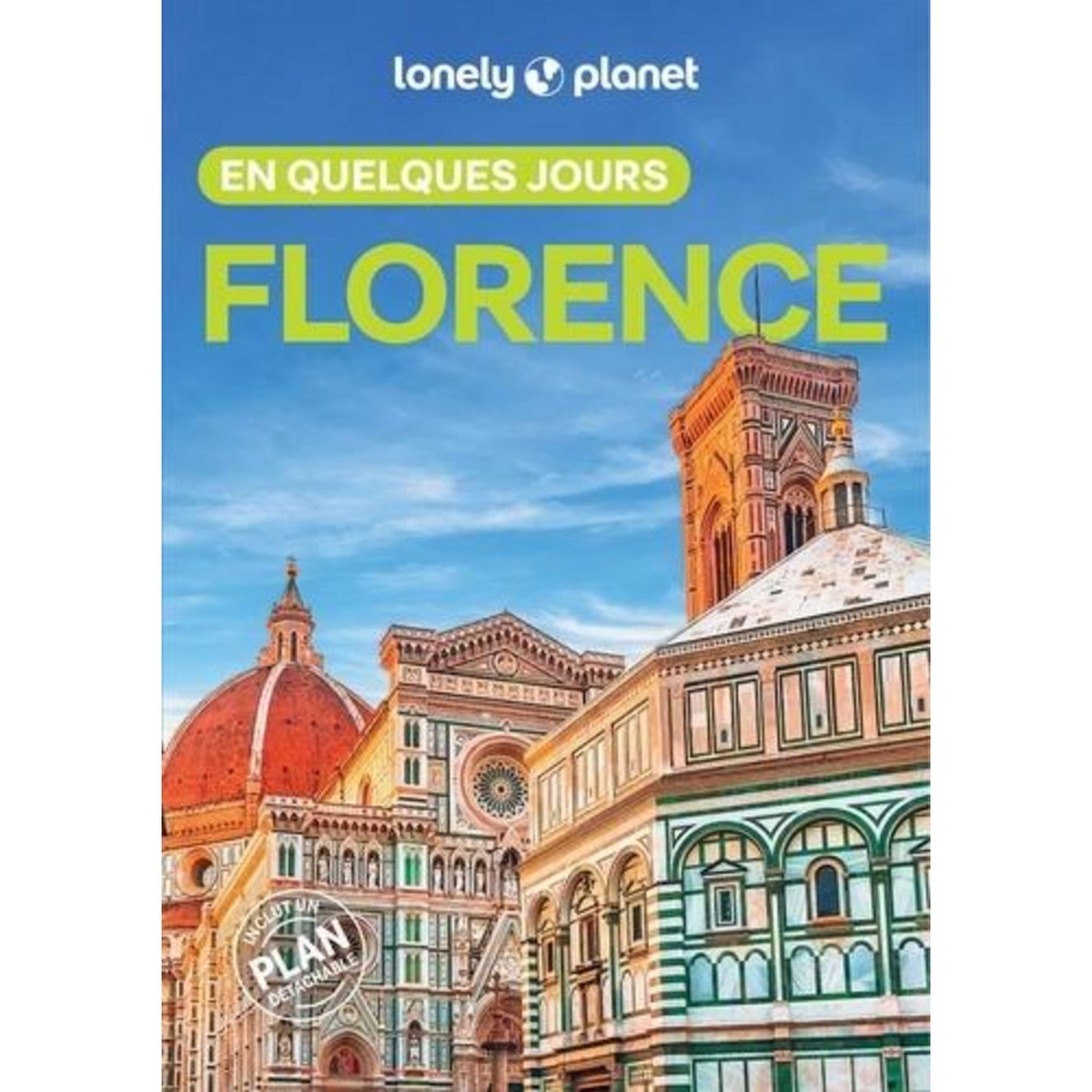 FLORENCE EN QUELQUES JOURS. EDITION 2025. AVEC 1 PLAN DETACHABLE, Carulli Remo