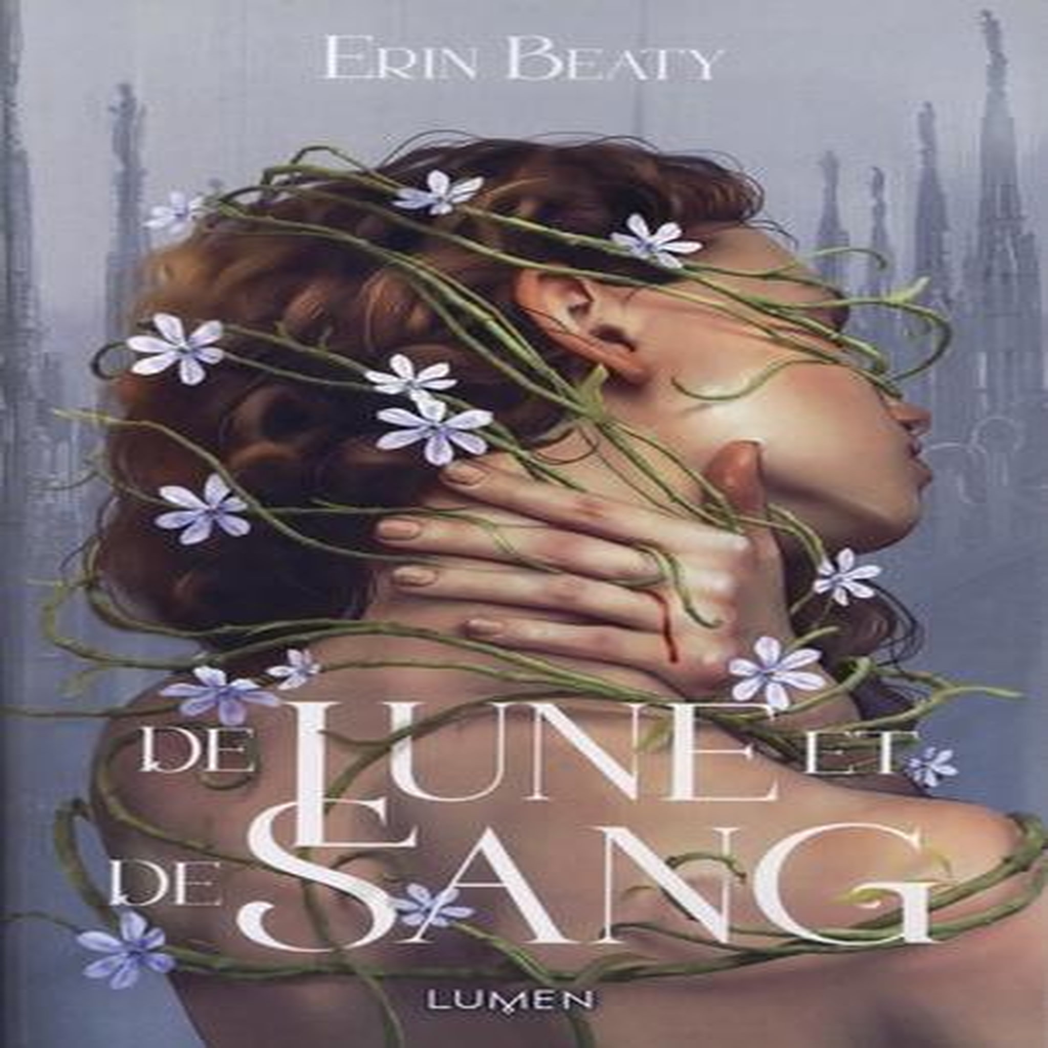 DE LUNE ET DE SANG TOME 1 , Beaty Erin