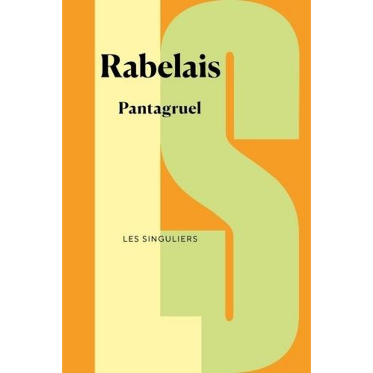 PANTAGRUEL. SUIVI DE PANTAGRUELINE PROGNOSTICATION, Rabelais François